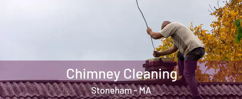  Chimney Cleaning Stoneham - MA
