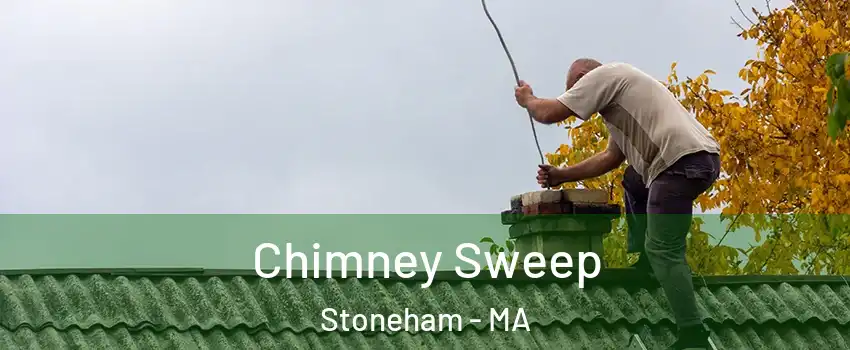  Chimney Sweep Stoneham - MA