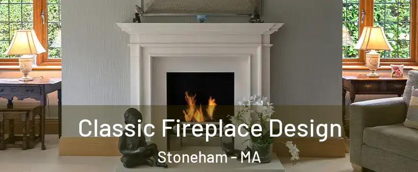  Classic Fireplace Design Stoneham - MA