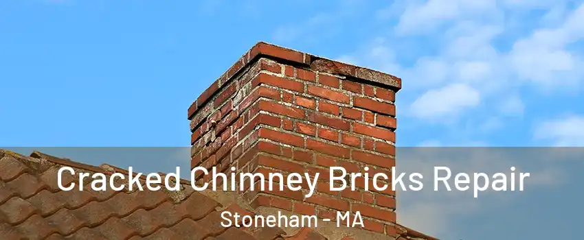  Cracked Chimney Bricks Repair Stoneham - MA