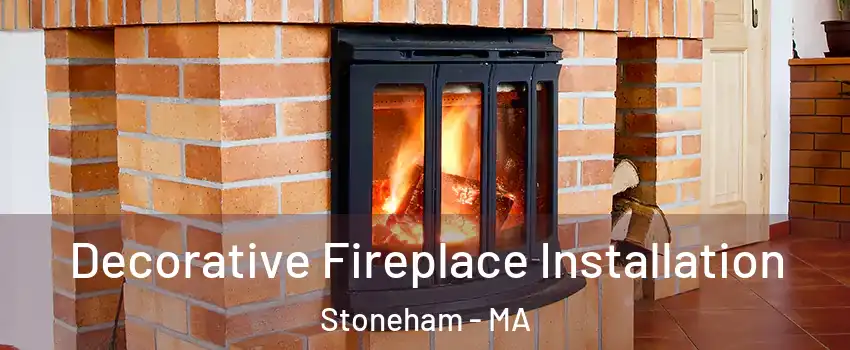  Decorative Fireplace Installation Stoneham - MA