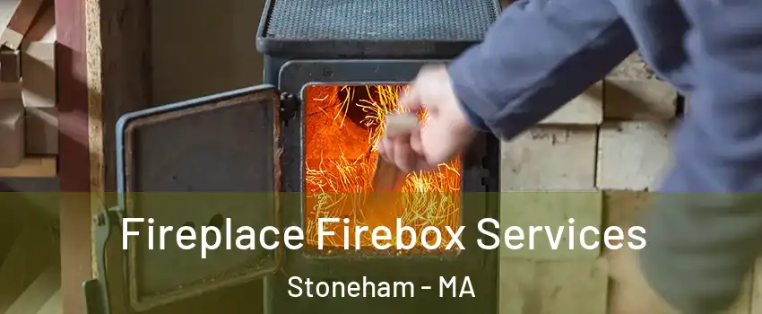  Fireplace Firebox Services Stoneham - MA
