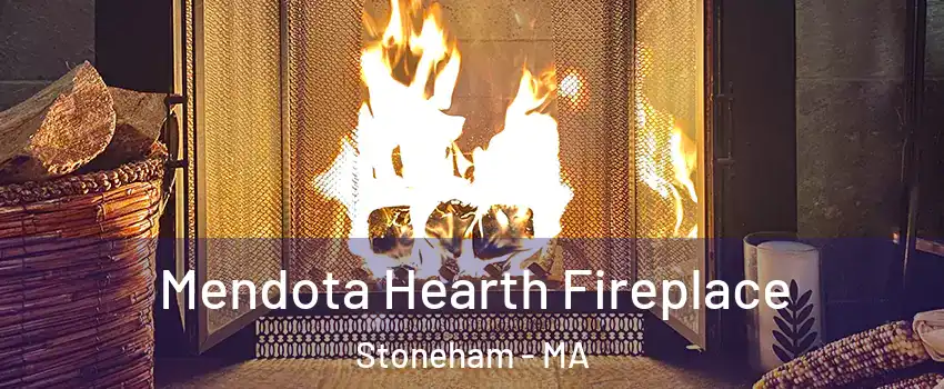  Mendota Hearth Fireplace Stoneham - MA