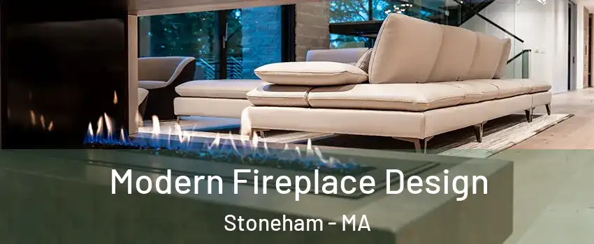  Modern Fireplace Design Stoneham - MA