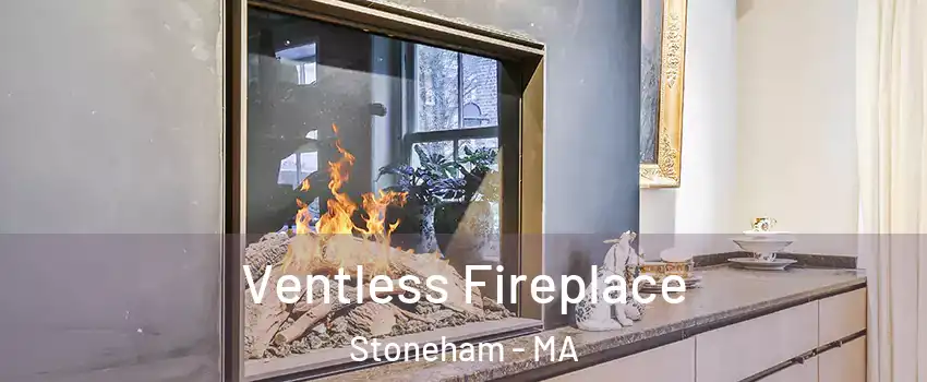  Ventless Fireplace Stoneham - MA