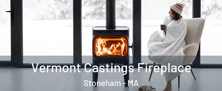  Vermont Castings Fireplace Stoneham - MA